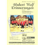 Hubert Wolf Erinnerungen - Hubert Wolf / Arr. Paul Schestag