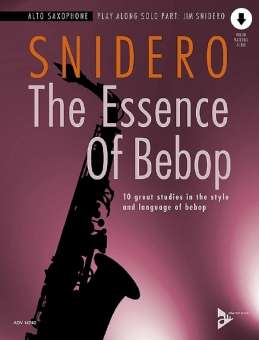 The Essence of Bebop Alto Saxophone (+Online Audio)