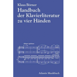 Handbuch der Klavierliteratur zu vier Händen - an einem Instrument - Klaus Börner