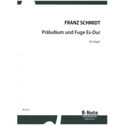 Präludium und Fuge Es-Dur - Franz Schmidt