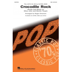 Crocodile Rock - Bernie Taupin / Arr. Roger Emerson