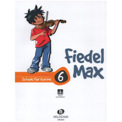 Fiedel-Max Violin-Schule Band 6 (+Online Audio) - Andrea Holzer-Rhomberg