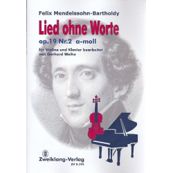 Lied ohne Worte a-Moll op.19,2 - Felix Mendelssohn-Bartholdy
