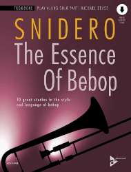 The Essence of Bebop Trombone (+Online Audio) - Jim Snidero