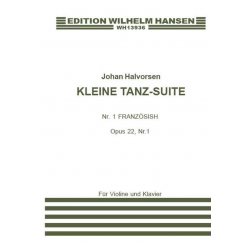 Kleine Tanz Suite Op. 22 No. 1 - Johan Halvorsen