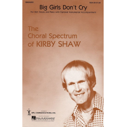 Big Girls Don't Cry - Bob Crewe / Arr. Kirby Shaw