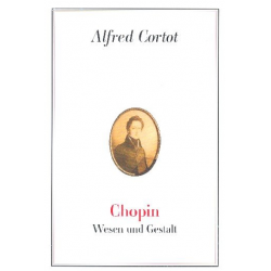 Chopin - Wesen und Gestalt - Alfred Cortot