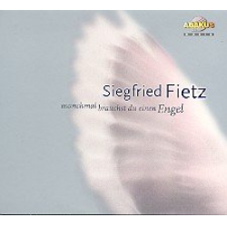 Manchmal brauchst du einen Engel CD - Siegfried Fietz