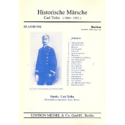 Historische Märsche - Carl Teike / Arr. Hans Ahrens