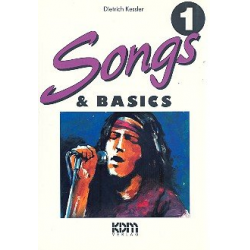 Songs und Basics Band 1 - Dietrich Kessler