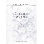 Zirkus-Rondo für Orchester - Allan Rosenheck