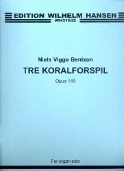 3 Choralvorspiele op.145 - Niels Viggo Bentzon