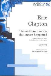 Theme from a Movie that never happened - Eric Clapton