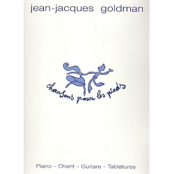 Chansons pour le pieds: songbook - Jean-Jacques Goldman