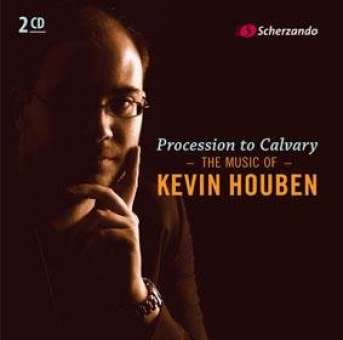 CD 'Procession to Calvary - The Music of Kevin Houben'