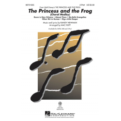 The Princess and the Frog (Choral Medley) 2-Part - Randy Newman / Arr. Mac Huff