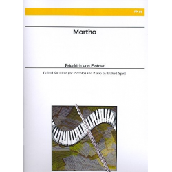 Martha - Friedrich von Flotow