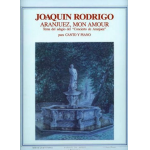 Aranjuez, mon amour - Joaquin Rodrigo