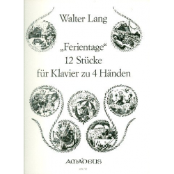 Ferientage - 12 Stücke für - Walter Lang