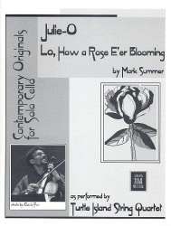 Julie-O / Lo how a rose e'er blooming - Mark Summer