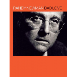 Randy Newman : Bad Love - Randy Newman
