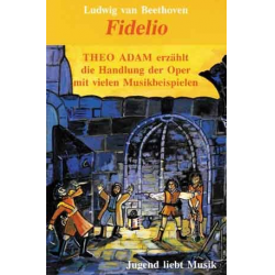 FIDELIO  -MC- - THEO ADAM ERZAEHLT - Ludwig van Beethoven