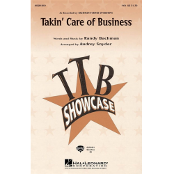 Takin' Care of Business - Randy Bachman / Arr. Audrey Snyder