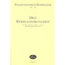 3 Weihnachtskonzerte - Philipp Friedrich Böddecker