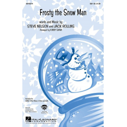 Frosty The Snow Man - Steve Nelson & Jack Rollins / Arr. Kirby Shaw