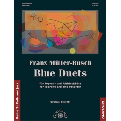 Blue Duets für Sopran- und Altblockfloete - Franz Müller-Busch