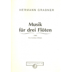 Musik für 3 Flöten - Hermann Grabner