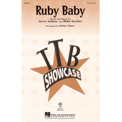 Ruby Baby - Jerry Leiber & Mike Stoller / Arr. Kirby Shaw