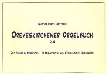 Dreveskirchener Orgelbuch op.63 - Gunther Martin Göttsche