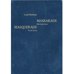 Maskerade : Klavierauszug - Carl Nielsen