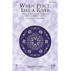 When Peace Like a River - John Leavitt