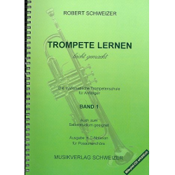 Trompete lernen leicht gemacht - Robert Schweizer