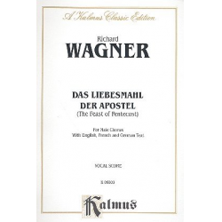 Das Liebesmahl der Apostel : - Richard Wagner