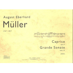 Caprice op.4  und Grande sonate op.36 - August Eberhard Müller