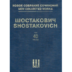 New collected Works vol.40 - Dmitri Shostakovitch / Schostakowitsch