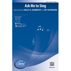 Ask Me To Sing SAB - Sally  K. Albrecht