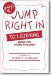 JUMP RIGHT IN TO LISTENING (4 MC'S) - Edwin E. Gordon