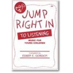 JUMP RIGHT IN TO LISTENING (4 MC'S) - Edwin E. Gordon
