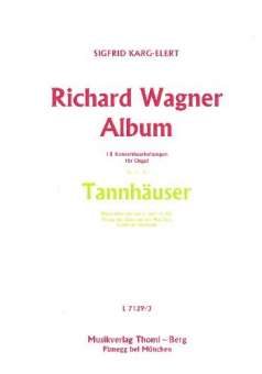 Richard Wagner Album Band 2 (Nr. 3-5) - Tannhäuser