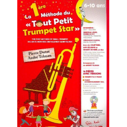 La 1ère méthode du tout petit trumpet star (+CD) - Pierre Dutot