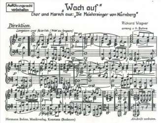 Wach auf (Chor und Marsch aus "Die Meistersinger von Nürnberg") - Richard Wagner / Arr. Herrmann Bohne