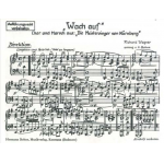Wach auf (Chor und Marsch aus "Die Meistersinger von Nürnberg") - Richard Wagner / Arr. Herrmann Bohne