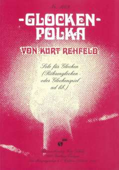 Glocken-Polka (Solo f. Glocken {Röhrenglocken/Glockenspiel})
