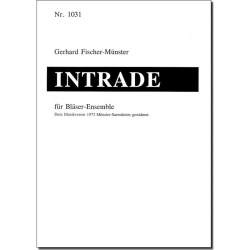 Intrade für Bläserensemble (variable Besetzung) - Gerhard Fischer-Münster
