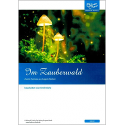 Im Zauberwald (2. Fantasie aus Suppés Werken) - Emil Dörle