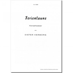 Ferienlaune (Konzertwalzer) - Dieter Herborg / Arr. Dieter Herborg